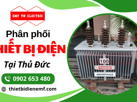 Địa chỉ phân phối thiết bị điện Thủ Đức chính hãng, giá tốt